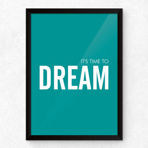 Quadro Decorativo "It's Time To Dream"