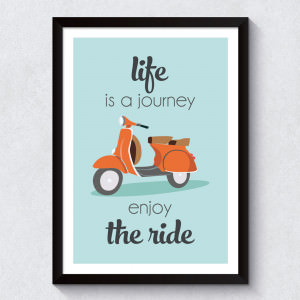 Quadro Decorativo Life Is a Journey Enjoy The Ride